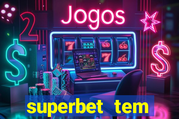 superbet tem pagamento antecipado